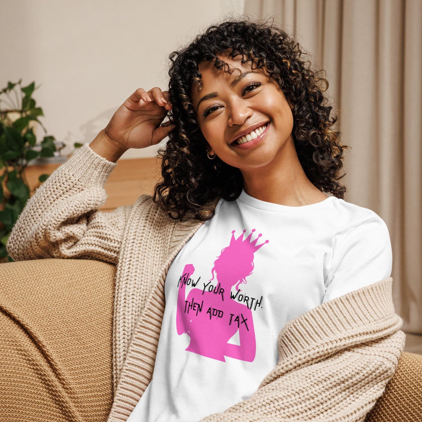 Know your worth (pink) Women's Relaxed T-Shirt