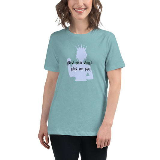 Know your Worth - Women's Relaxed T-Shirt
